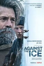 Watch Against the Ice Zmovie