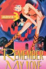 Watch Urusei Yatsura 3 - Remember My Love Zmovie