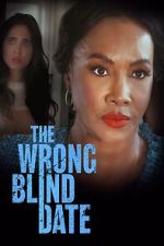 Watch The Wrong Blind Date Zmovie
