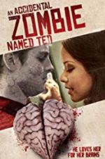 Watch An Accidental Zombie (Named Ted) Zmovie