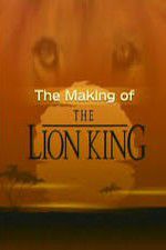 Watch The Making of The Lion King Zmovie