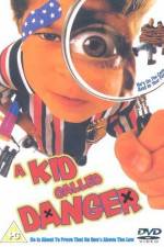 Watch A Kid Called Danger Zmovie