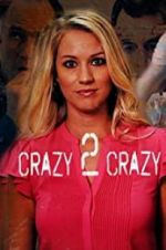 Watch Crazy 2 Crazy Zmovie