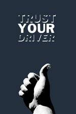 Watch Trust Your Driver Zmovie