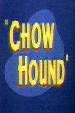 Watch Chow Hound Zmovie