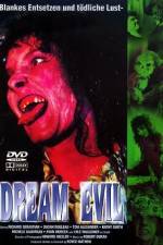 Watch Dream a Little Evil Zmovie