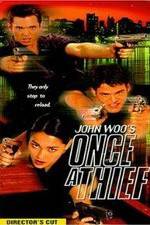 Watch Once a Thief Zmovie