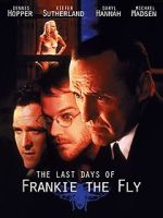 Watch The Last Days of Frankie the Fly Zmovie