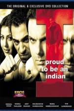 Watch I Proud to Be an Indian Zmovie