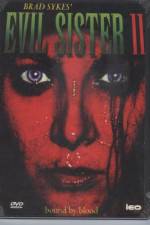 Watch Evil Sister 2 Zmovie