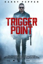 Watch Trigger Point Zmovie