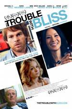 Watch The Trouble with Bliss Zmovie