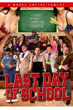 Watch Last Day of School Zmovie