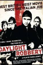 Watch Daylight Robbery Zmovie