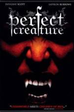 Watch Perfect Creature Zmovie