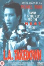 Watch L.A. Takedown Zmovie