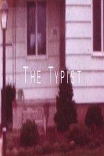 Watch The Typist Zmovie