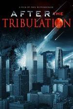 Watch After the Tribulation Zmovie