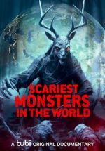 Watch Scariest Monsters in the World Zmovie