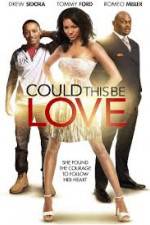 Watch Could This Be Love Zmovie