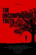 Watch The Uncomfortable Truth Zmovie