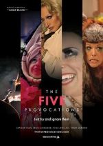 Watch The Five Provocations Zmovie