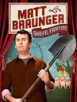 Watch Matt Braunger: Shovel Fighter Zmovie