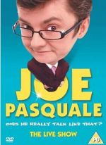 Watch Joe Pasquale: Does He Really Talk Like That? The Live Show Zmovie