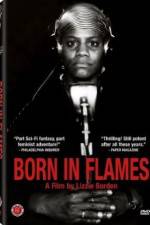 Watch Born in Flames Zmovie