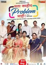 Watch Mala Kahich Problem Nahi Zmovie