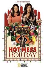 Watch Hot Mess Holiday Zmovie