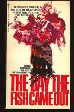 Watch The Day the Fish Came Out Zmovie