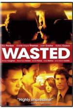 Watch Wasted Zmovie