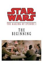 Watch The Beginning: Making \'Episode I\' Zmovie