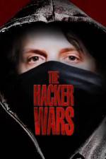 Watch The Hacker Wars Zmovie