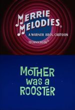 Watch Mother Was a Rooster (Short 1962) Zmovie