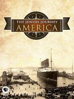 Watch The Jewish Journey: America Zmovie