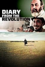 Watch Diary from the Revolution Zmovie