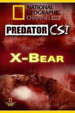 Watch Predator CSI X-Bear Zmovie