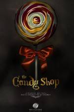 Watch The Candy Shop Zmovie