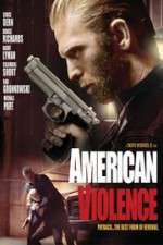 Watch American Violence Zmovie