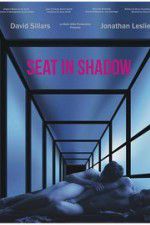 Watch Seat in Shadow Zmovie