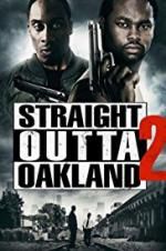 Watch Straight Outta Oakland 2 Zmovie