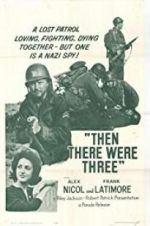 Watch Then There Were Three Zmovie