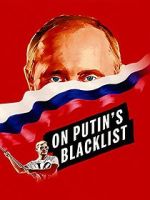Watch On Putin\'s Blacklist Zmovie