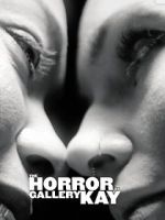Watch The Horror at Gallery Kay Zmovie