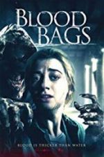 Watch Blood Bags Zmovie