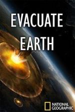 Watch Evacuate Earth Zmovie