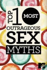 Watch MTVs Top 10 Most Outrageous Sex Myths Zmovie