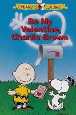 Watch Be My Valentine Charlie Brown Zmovie